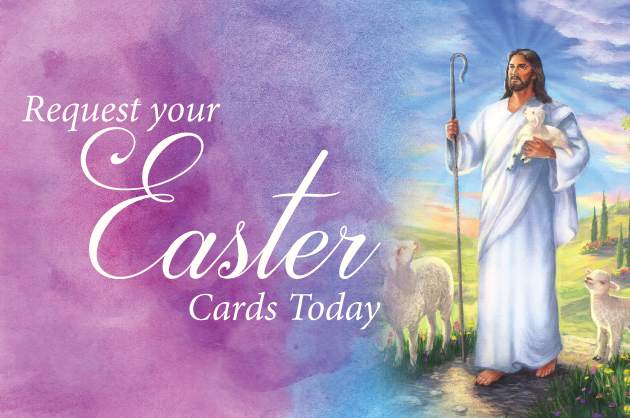 Request Your Easter Cards Today