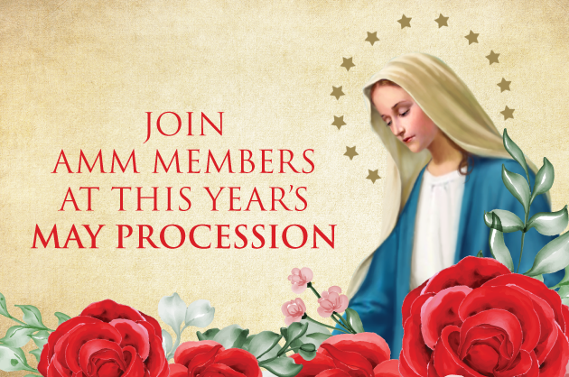 Join AMM Members at This Year’s May Procession