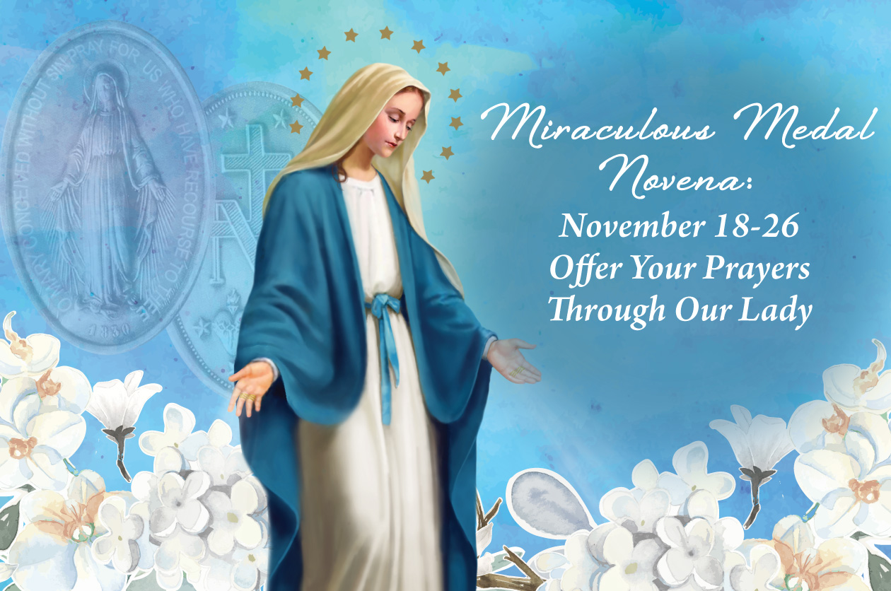 Miraculous Medal Novena: November 18-26 Offer Your Prayers Through Our Lady
