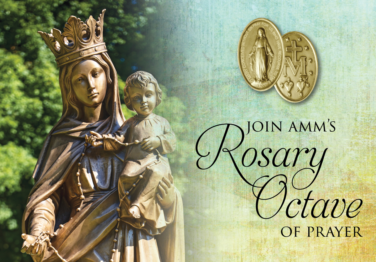 Join AMM’s Rosary Octave of Prayer