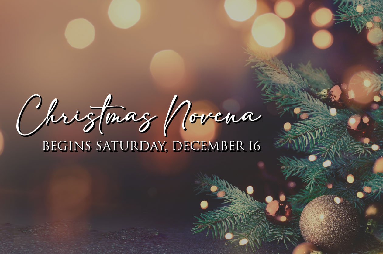 Christmas Novena Begins Saturday, December 16