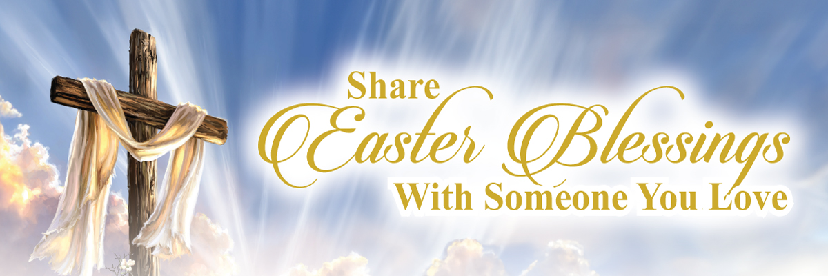 Share Easter Blessings With Someone You Love