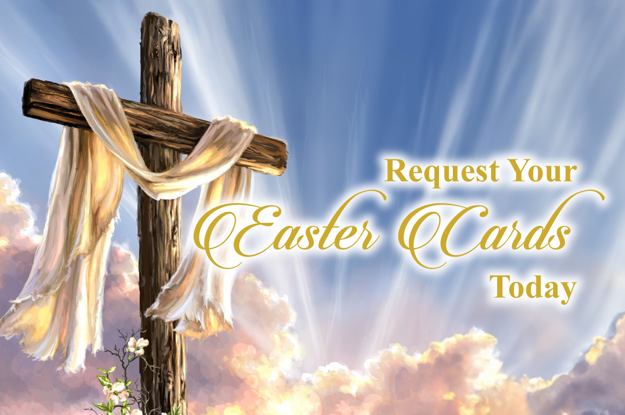 Request Your Easter Cards Today