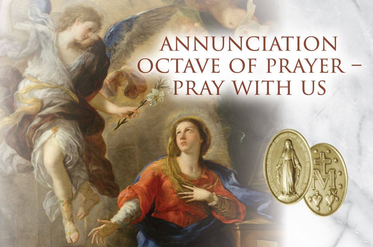 Join Our Annunciation Octave of Prayer April 8 – 15