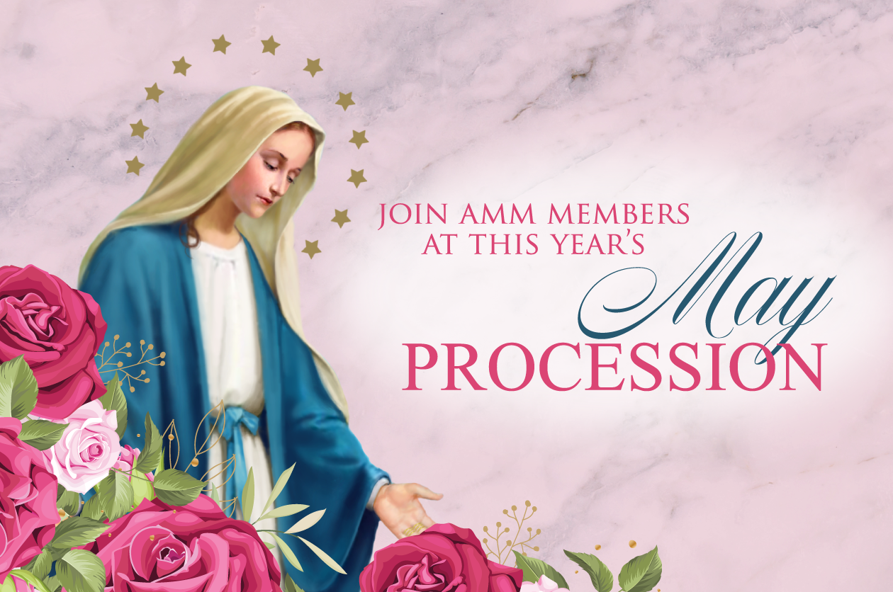 Join AMM Members at This Year’s May Procession