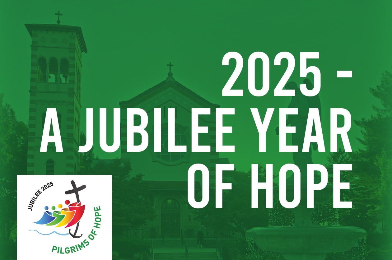 2025 – A Jubilee Year of Hope
