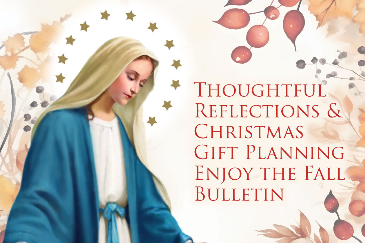 Thoughtful Reflections & Christmas Gift Planning Enjoy the Fall Bulletin